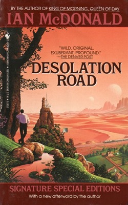 Ian McDonald Desolation Road