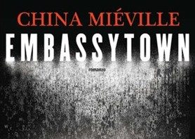 Recensione: “Embassytown” (Embassytown, 2011) di China Mieville